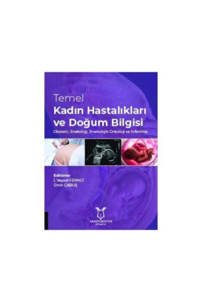 Akademisyen Kitabevi Temel Kadın Hastalıkları Ve Doğum Bilgisi