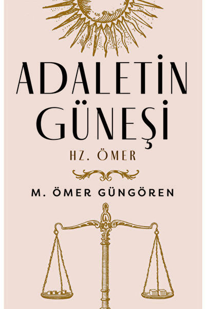 Çalıkuşu Yayınları Adaletin Güneşi / Hz. Ömer
