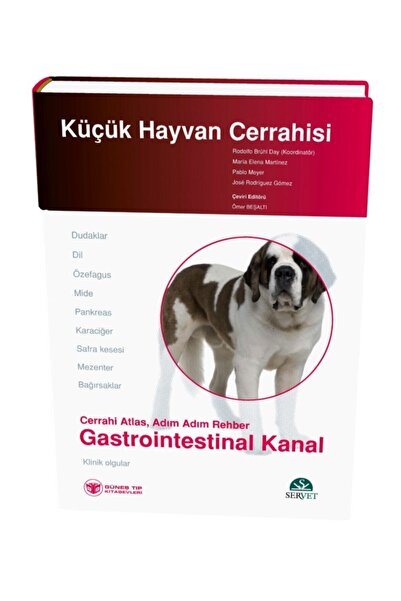 Güneş Tıp Kitabevleri Küçük Hayvan Cerrahisi - Gastrointestinal Kanal (cerrah...