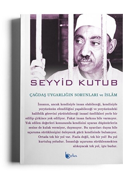 Beka Yayınları Çağdaş Uygarlığın Sorunları ve İslam