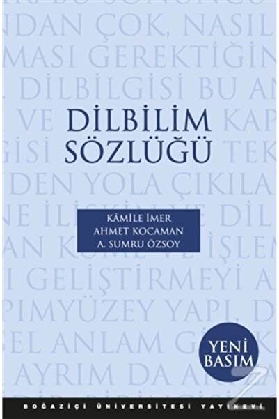 Boğaziçi Üniversitesi Yayınevi Dictionary of Linguistics- Kamile Imer, A. Sum...