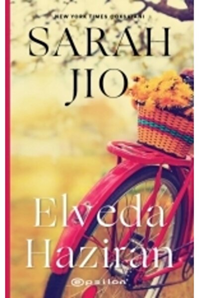 Epsilon Yayınevi Elveda Haziran - Sarah Jio 9786051737645