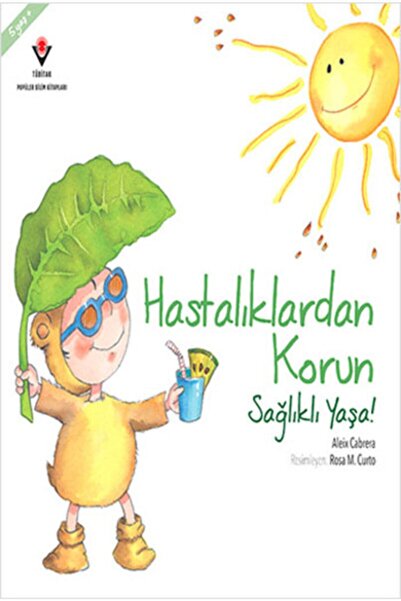 Tübitak Yayınları الوقاية من الأمراض والحياة الصحية! / أليكس كابريرا / / 9789...