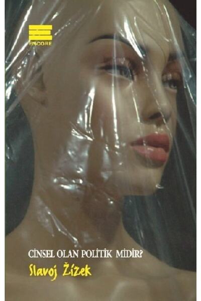 Genel Markalar Cinsel Olan Politik Midir? - Slavoj Zizek