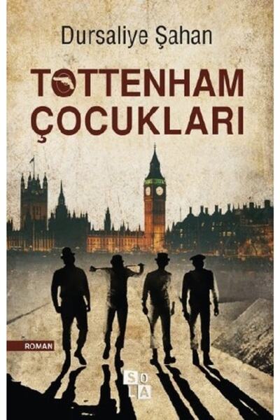 Sola Unitas Tottenham Çocukları - - Dursaliye Şahan Kitabı