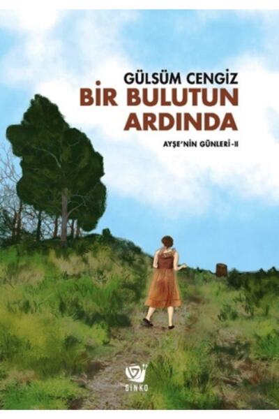 Generic Brand Bir Bulutun Ardında Ayşe’nin Günleri 2 / Ginko Kitap / Gülsüm C...