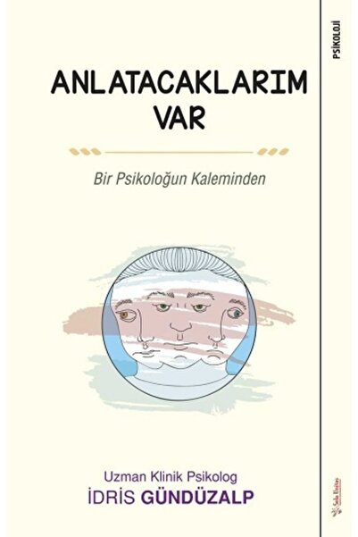 Sola Unitas Anlatacaklarım Var Bir Psikoloğun Kaleminden