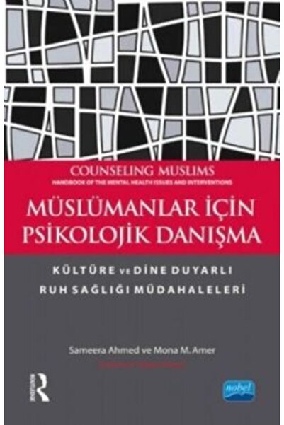 Nobel Akademik Yayıncılık Müslümanlar Için Psikolojik Danışma Kültüre Ve Dine...
