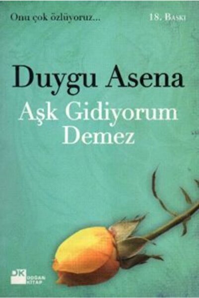 Doğan Kitap Aşk Gidiyorum Demez