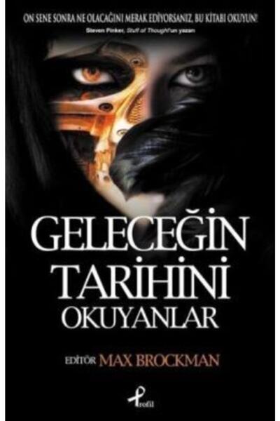 Profil Kitap Geleceğin Tarihini Okuyanlar / Max Brockman / / 9789759962562