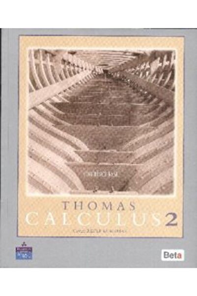 Beta Yayınları Thomas Calculus 2 - Beta Yayınevi - George B. Thomas Kitabı