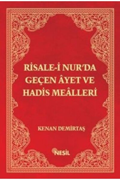 Nesil Yayınları Risale-i Nur'da Geçen Ayet Ve Hadis Mealleri