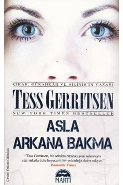 Martı Yayınları Asla Arkana Bakma