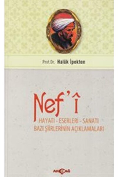 Akçağ Yayınları Nefi Hayatı - Sanatı - Eserleri