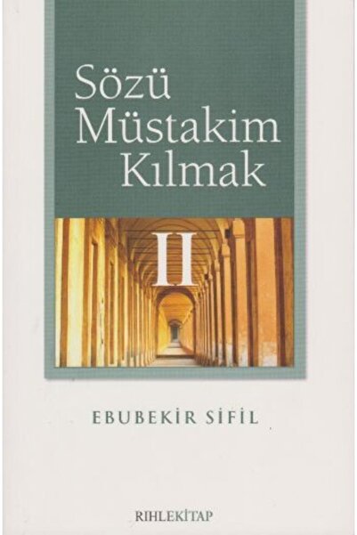 Rıhle Kitap Sözü Müstakil Kılmak 2 - Ebubekir Sifil