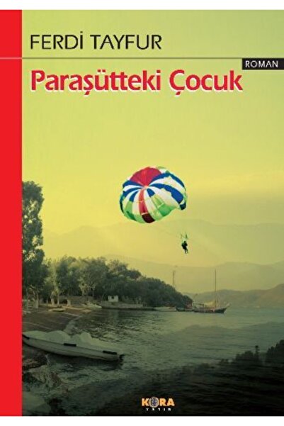 Kora Yayın Paraşütteki Çocuk - - Ferdi Tayfur Kitabı