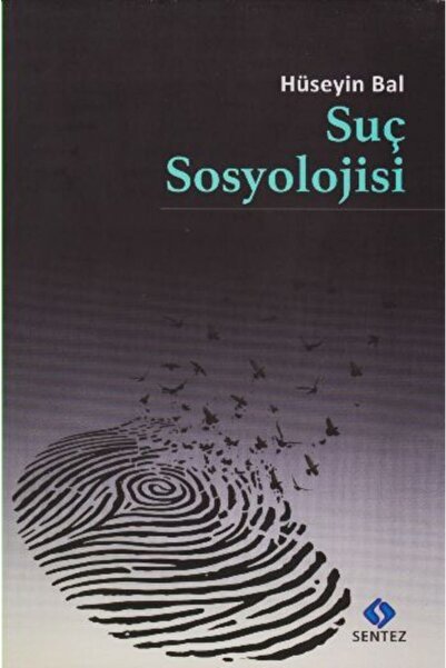 Genel Markalar Suç Sosyolojisi / Hüseyin Bal / / 9786059922500