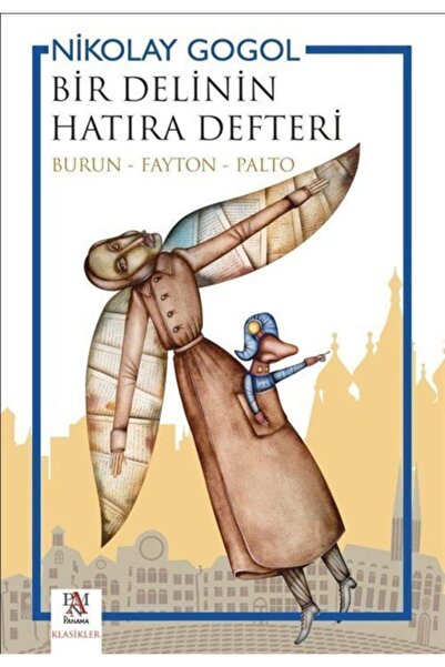 Panama Yayıncılık Bir Delinin Hatıra Defteri & Burun - Fayton - Palto