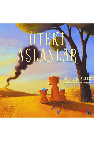 Masalperest Öteki Aslanlar / Gökçe Gökçeer / Masalperest / 9786052164631