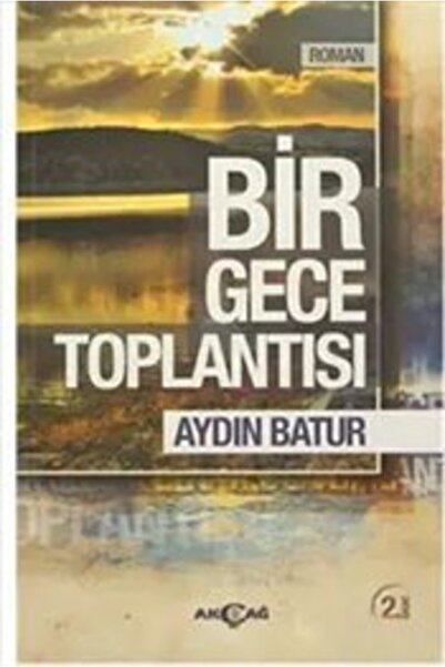 Akçağ Yayınları Bir Gece Toplantısı /