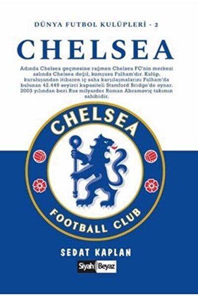 Siyah Beyaz Yayınları Chelsea - Sedat Kaplan 9786257165280
