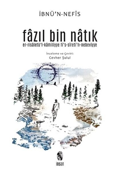 İnsan Yayınları Fazıl Bin Natık - Ibnü’n Nefis 9789755749815