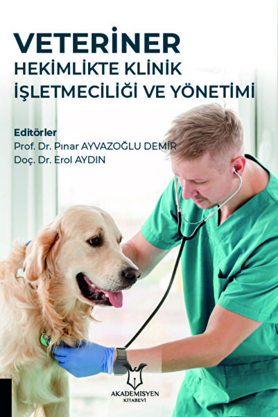 Akademisyen Kitabevi Veteriner Hekimlikte Klinik Işletmeciliği Ve Yönetimi