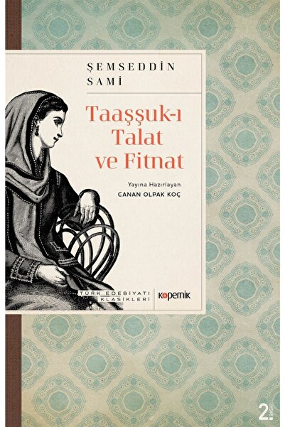 Taaşşuk-ı Talat Ve Fitnat