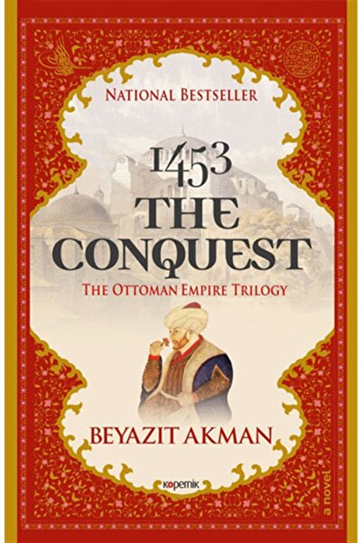 Kopernik Kitap 1453 The Conquest  Beyazıt Akman 9786257852074