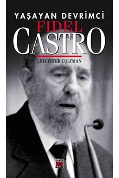 Genel Markalar Yaşayan Devrimci - Fidel Castro