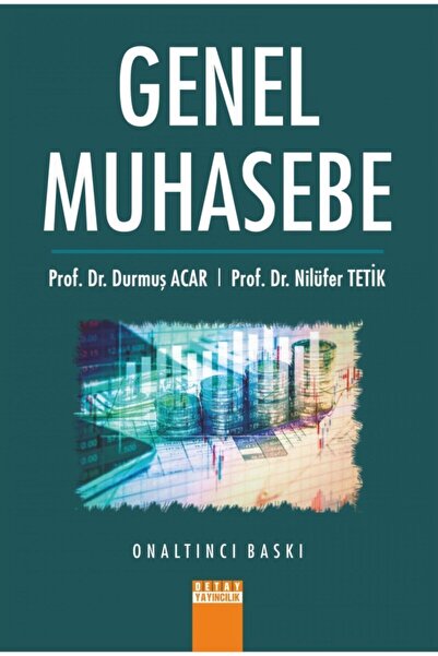 Detay Yayıncılık Detay Yayınları - Genel Muhasebe / Durmuş Acar - Nilüfer Tetik