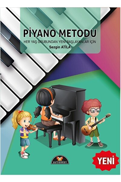 Yurtrenkleri Yayınevi Piyano Metodu (her Yaş Grubundan Yeni Başlayanlar Için)...