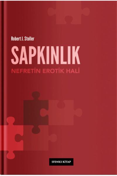 Sfenks Kitap Sapkınlık: Nefretin Erotik Hali