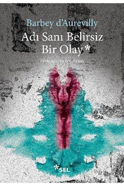 Sel Yayıncılık Adı Sanı Belirsiz Bir Olay