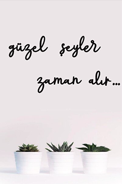 evdeucuz Güzel Şeyler Zaman Alır Ev Dekorasyonu Ahşap Duvar Yazısı Tablo