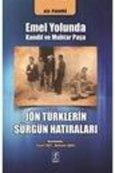 Hitabevi Yayınları Jön Türklerin Sürgün Hatıraları - Ali Fahri