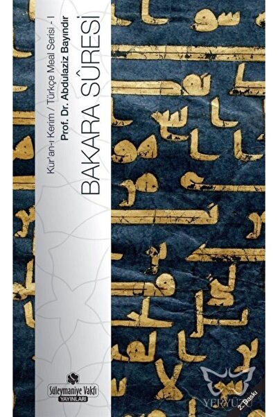 Süleymaniye Vakfı Yayınları Bakara Suresi Kur'an'ı Kerim Türkce Meali Serisi-...