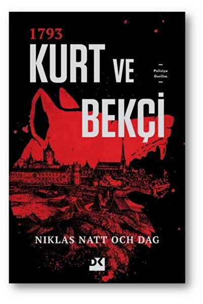 Doğan Kitap 1793 Kurt Ve Bekçi / Niklas Natt Och Dag / / 9786050971194