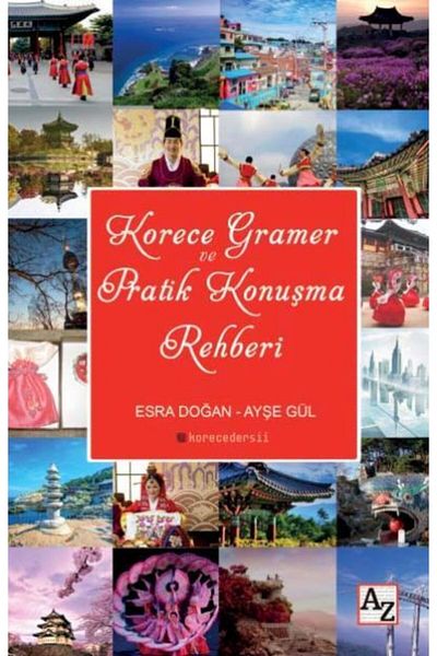 Az Kitap قواعد اللغة الكورية ودليل التحدث العملي - Ayşe Gül,esra Doğan