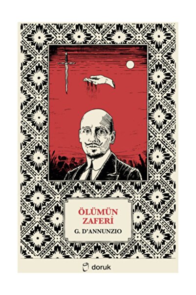 Doruk Yayınları Ölümün Zaferi - - Gabriele D'annunzio Kitabı