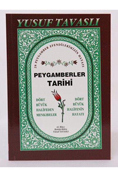 Tavaslı Yayınları Peygamberler Tarihi (4 Halifenin Hayatı)