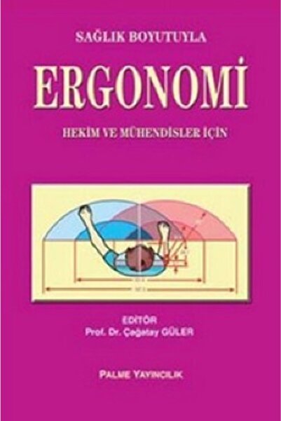 Palme Yayınevi Sağlık Boyutuyla Ergonomi Kitabı