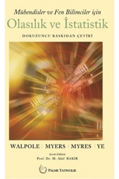 Palme Yayınevi Mühendisler Ve Fen Bilimciler Için Olasılık Ve Istatistik 9786...