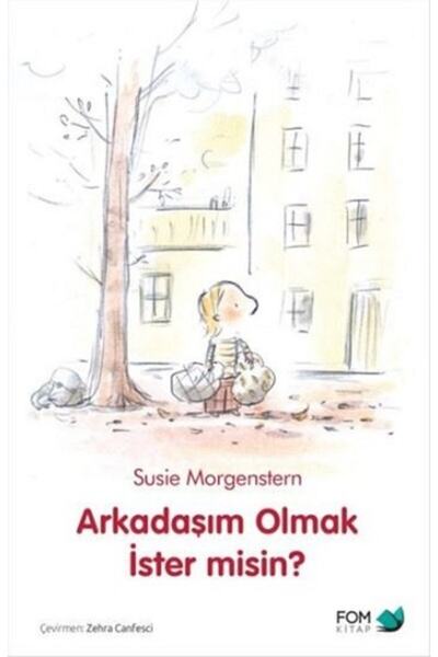 FOM Kitap Arkadaşım Olmak Ister Misin?-susie Morgenstern-