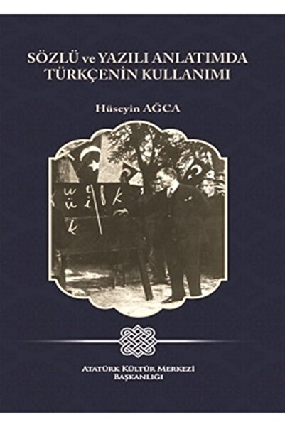 Atatürk Kültür Merkezi Yayınları Turkish Use in Oral and Written Narrative - ...