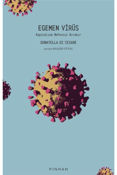 Pinhan Yayıncılık Egemen Virüs - Donatella Di Cesare