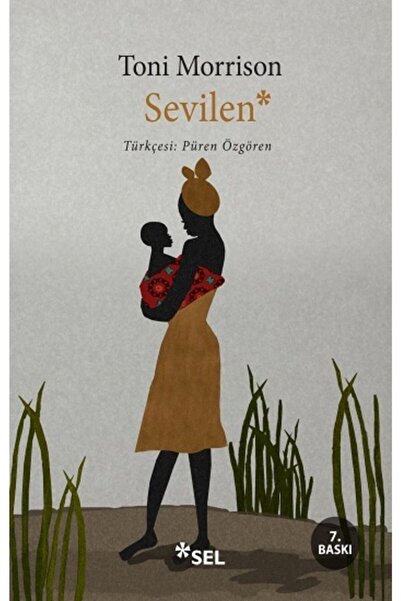 Genel Markalar Sevilen (Toni Morrison) + Moda Lisanslı Kalem Hediye - Sel Yay...