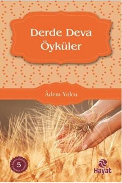 Hayat Yayınları Derde Deva Öyküler Adem Yolcu
