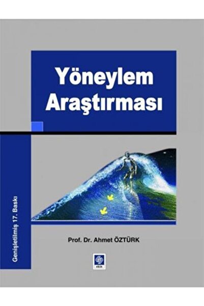 Ekin Basım Yayın Yöneylem Araştırması / Ahmet Öztürk / / 9786258024005