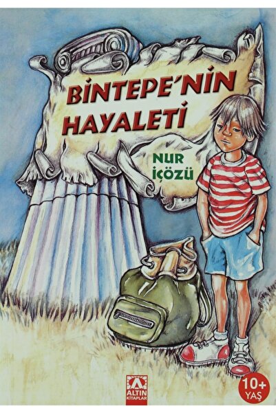 Altın Kitaplar Bintepe’nin Hayaleti Nur Içözü